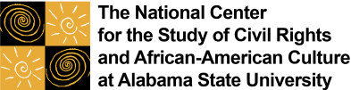 The National Center for the Study of Civil Rights and African-American Culture